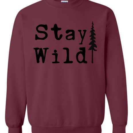 Stay Wild Crewneck Sweatshirt for wholesale by E&Q Designs and Wholesale