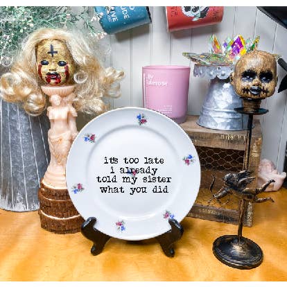 Upcycled Funny Plates, Already Told My Sister, Gift Shop for wholesale by pretty little creeps