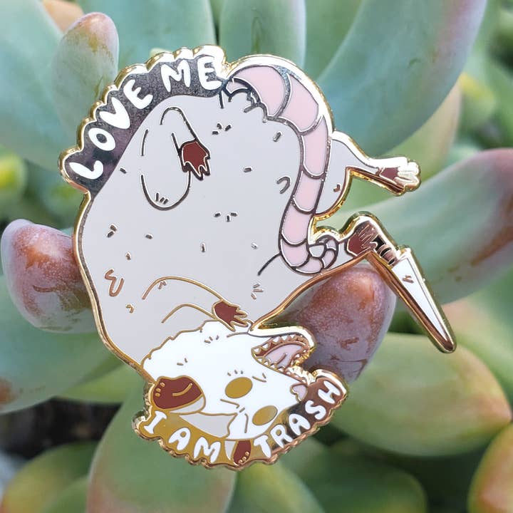 Opossum " Love Me I am Trash" Trash Critter - Hard Enamel Pin for wholesale by Sugar Lich