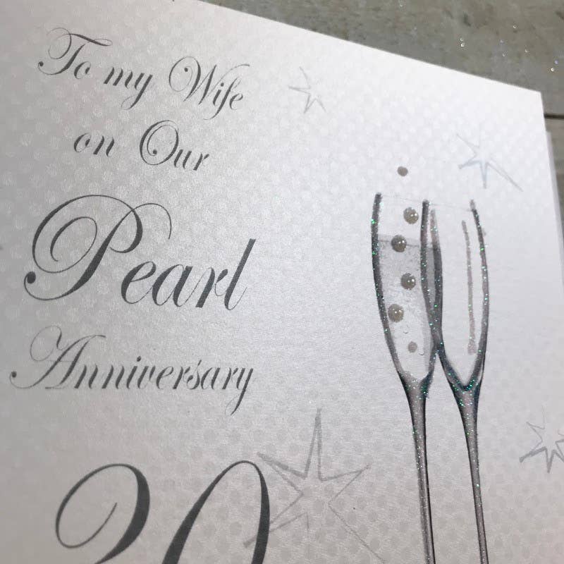 White Cotton Cards - Wholesale Anniversary Card - Wife 30th Pearl Anniversary - Champagne Flutes (BD130-W)1