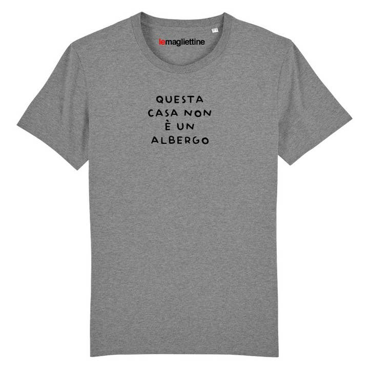 Le Magliettine - Wholesale Screen Printed T-Shirt - Unisex - THIS HOUSE IS NOT A HOTEL (T-SHIRT)8
