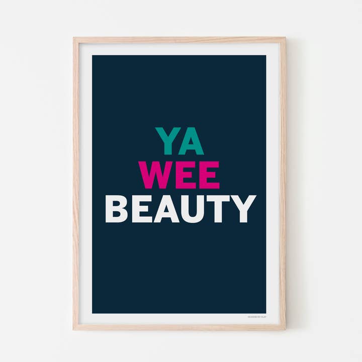 'Ya Beauty' Scottish Print for wholesale by Designed by Islay