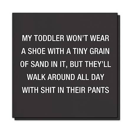 Mijn peuter zal geen schoenen dragen. Servetten voor wholesale door About Face Designs