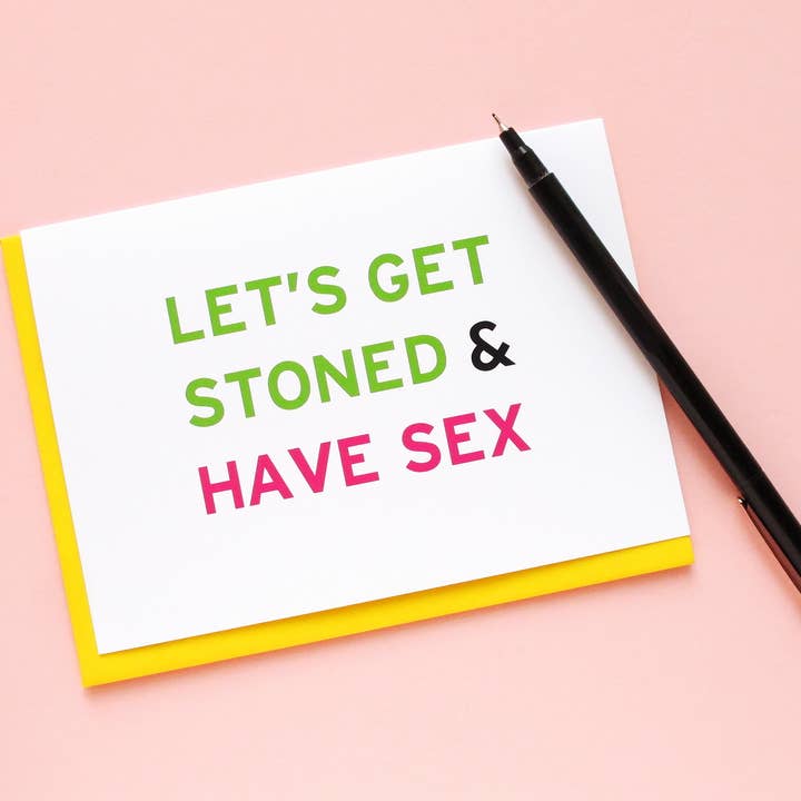 Carte de voeux Let's Get Stoned & Have Sex pour la vente par Word For Word Factory
