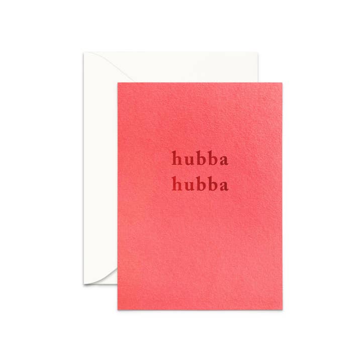 Hubba Hubba Greeting Card for wholesale by Smitten on Paper
