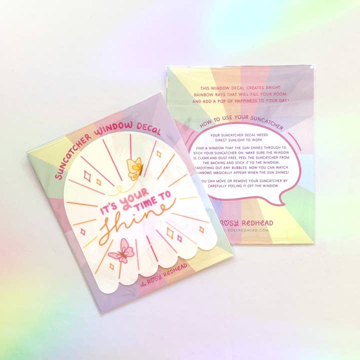 The Rosy Redhead - Wholesale Suncatcher - "Your Time To Shine" Suncatcher Window Decal Rainbow Sticker5
