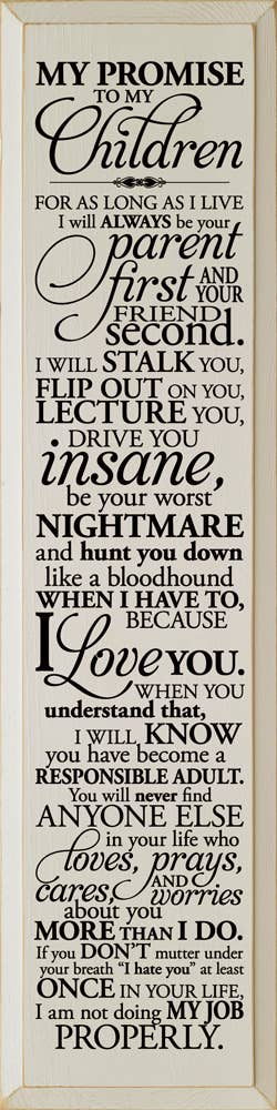 SAWDUST CITY - Wholesale Sign - My Promise To My Children... Vertical Wood Sign6