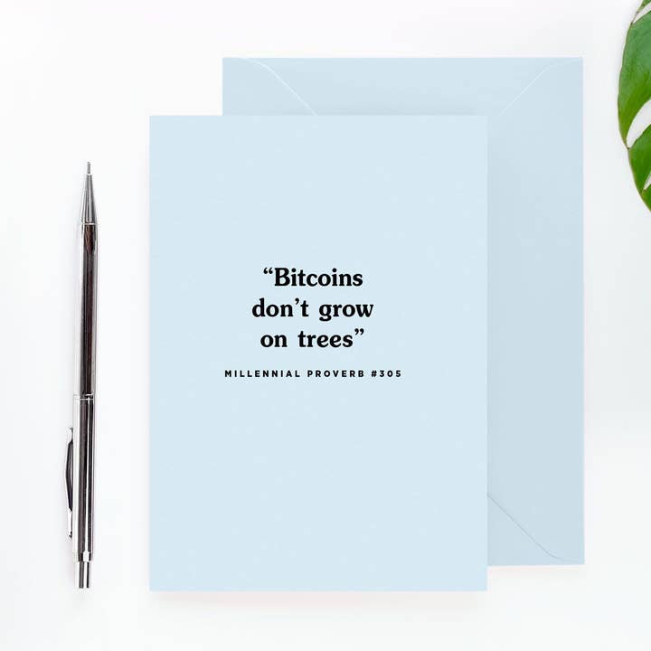 Bitcoins Don't Grow On Trees Card - Funny Card for wholesale by Paper Plane
