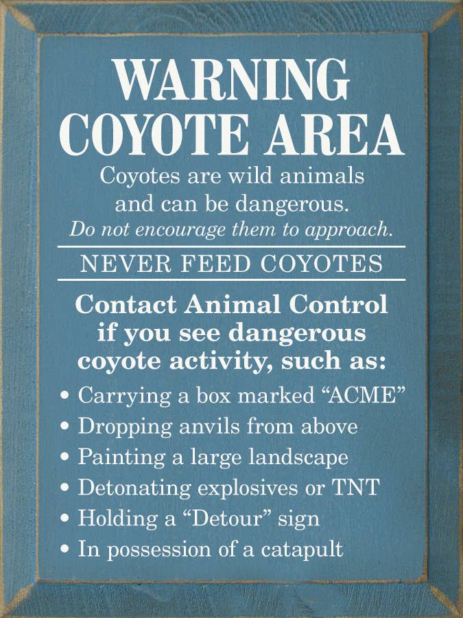 SAWDUST CITY - Vendita all'ingrosso Cartelli - Warning Coyote Area - Cartello divertente6