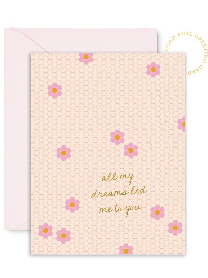 All My Dreams Led Me To You Love Card for Valentine's Day for wholesale by Sublime & Co.