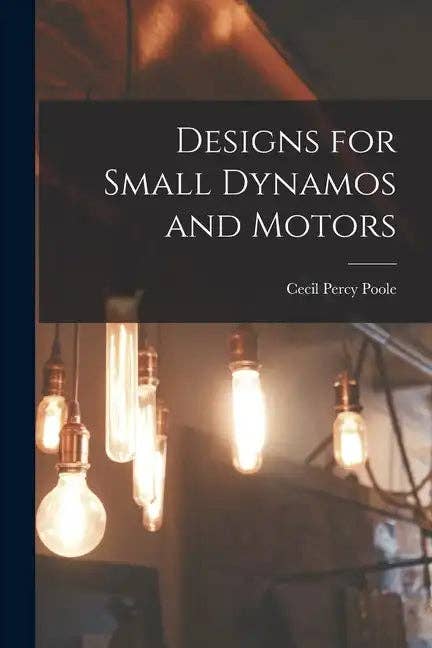 Books by splitShops - Wholesale Book - Adult - Designs for Small Dynamos and Motors - Paperback0