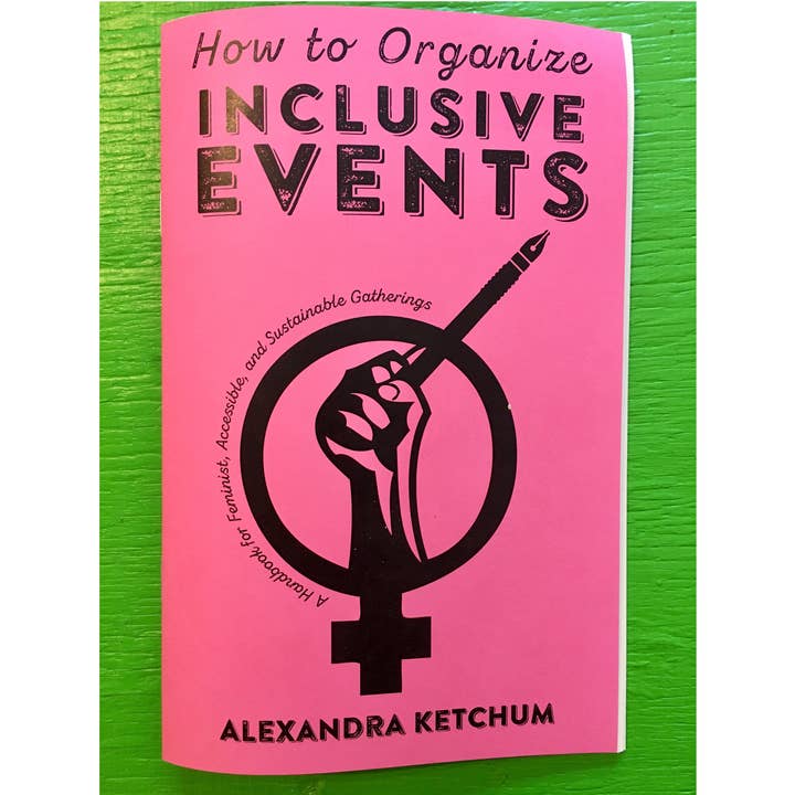 How to Organize Inclusive Events (Zine) for wholesale by Microcosm Publishing & Distribution