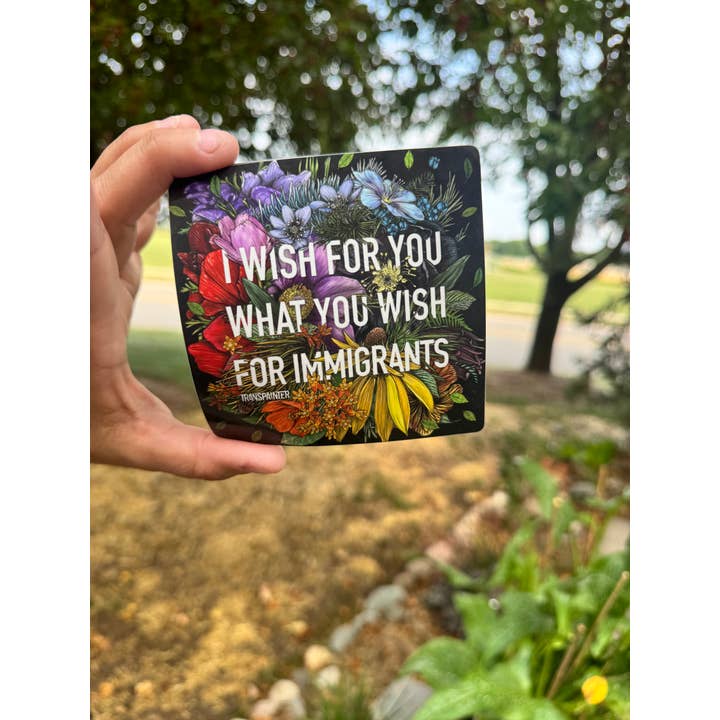 Transpainter - Wholesale Sticker - Immigrant Rights Sticker: Rainbow Floral Political Stickers10