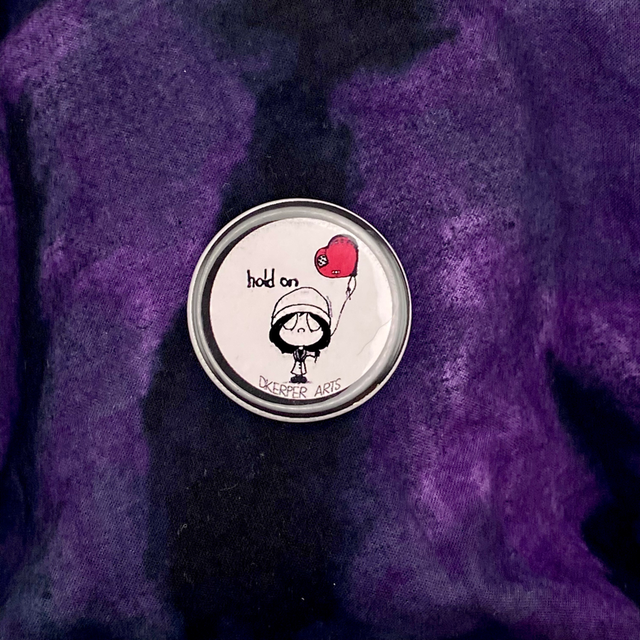 D. Kerper Arts - Wholesale Lapel Pin/Button - Button - Hold On2