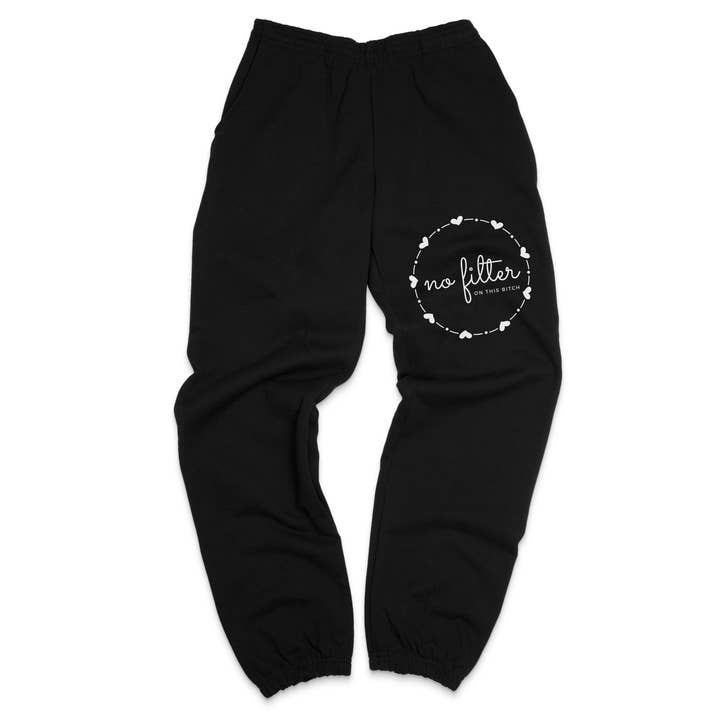 No Filter On This Bitch Sweatpants for wholesale by tcbco