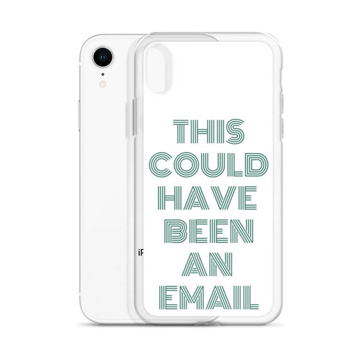 This Could Have Been An Email | iPhone Case for wholesale by Sew You