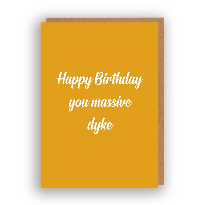 Happy Birthday You Massive Dyke LGBTQ for wholesale by The Sweary Card Co