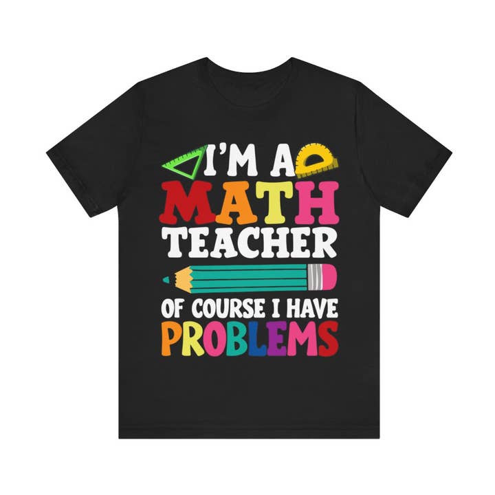 Unisex - Ik ben een wiskundeleraar voor wholesale door L&L T-Shirt Company