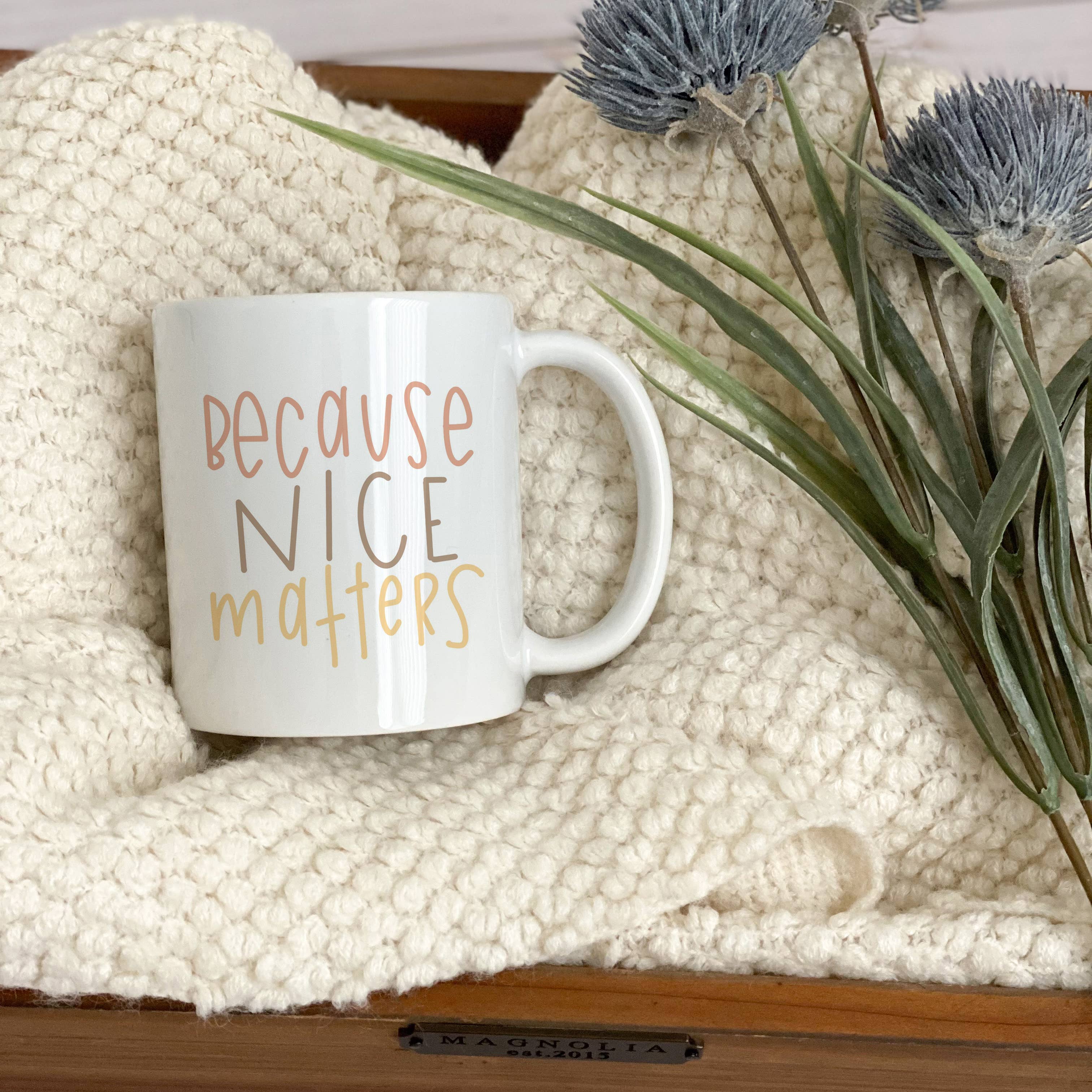 swaygirls – wholesale Coffee mug – Inspirational mugs | Good quotes coffee mugs | Be nice mug4