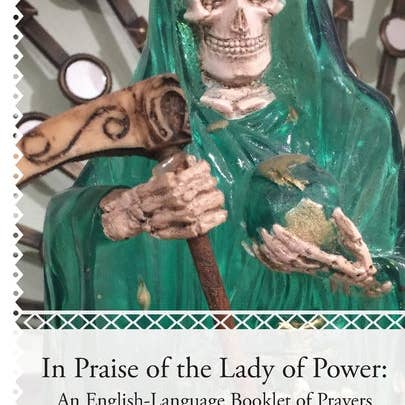Books by splitShops - Wholesale Religion Book - In Praise of the Lady of Power: An English-Language Booklet of Prayers Dedicated to La Santa Muerte - Paperback