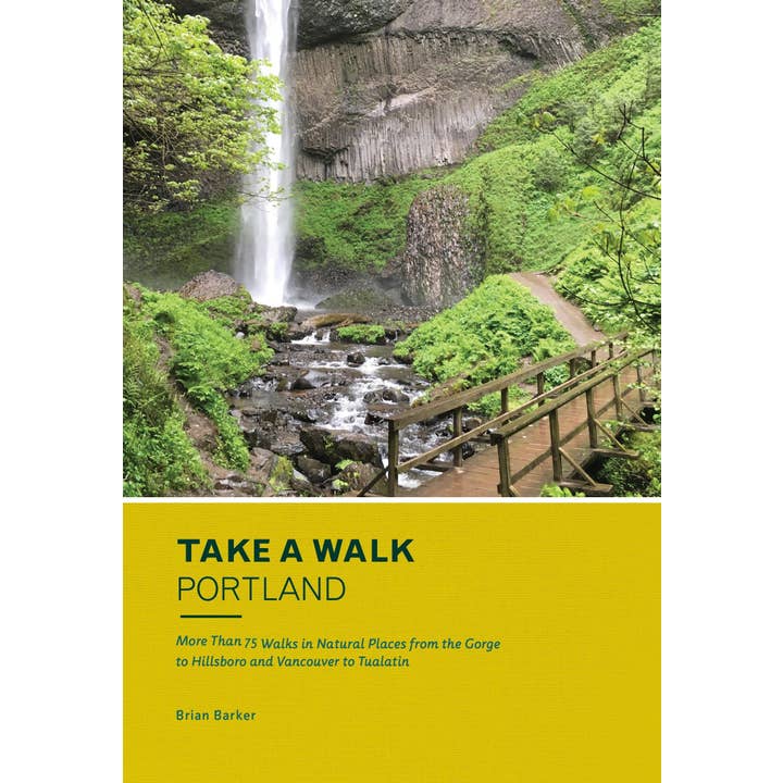 Take a Walk Portland: 75 Walks from the Gorge to Hillsboro for wholesale by Microcosm Publishing & Distribution