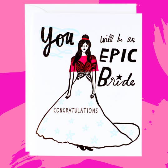 Epic Bride Wedding Card for wholesale by Paper Epiphanies