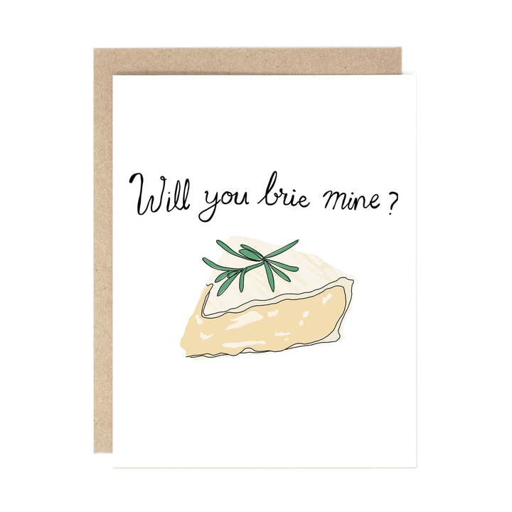 Will you brie mine? (Cheese pun) Valentine card for wholesale by Drawn Goods