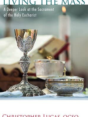 Living the Mass for wholesale by Paraclete Press