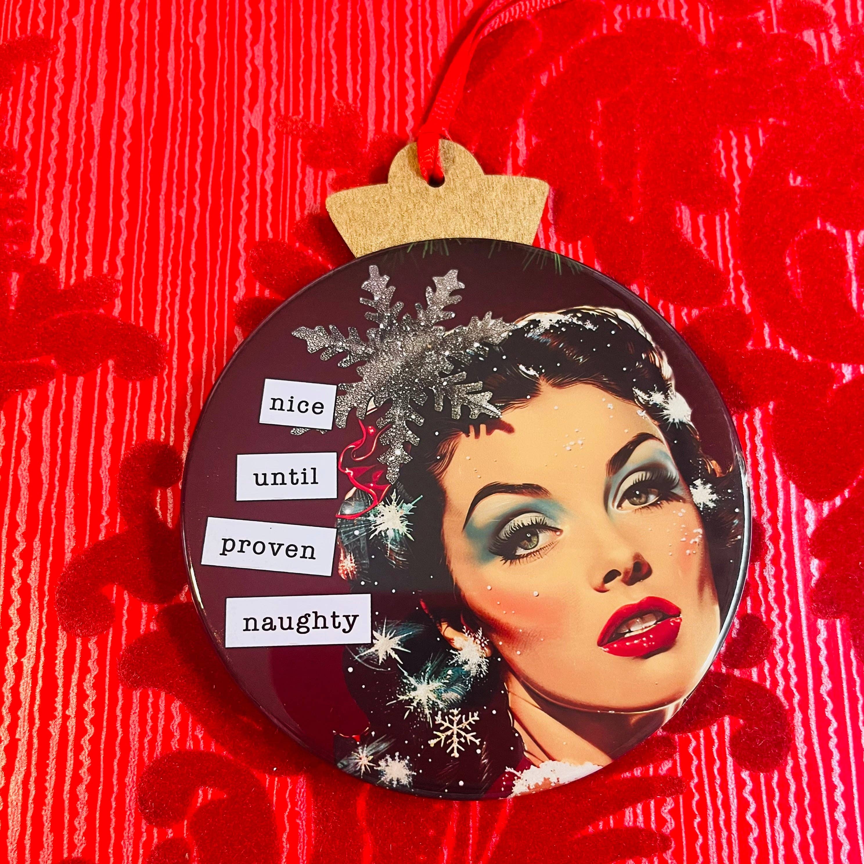 Stuck On Joy - Wholesale Ornament - NICE UNTIL PROVEN NAUGHTY - VINTAGE HOLIDAY LADIES ORNAMENT0