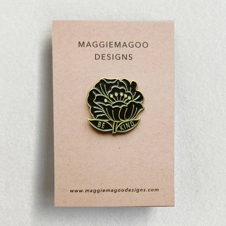 Enamel pin badge - be kind flower for wholesale by Maggie Magoo Designs