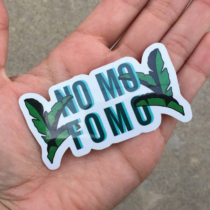 No Mo Fomo Sticker for wholesale by Elsa Castañeda