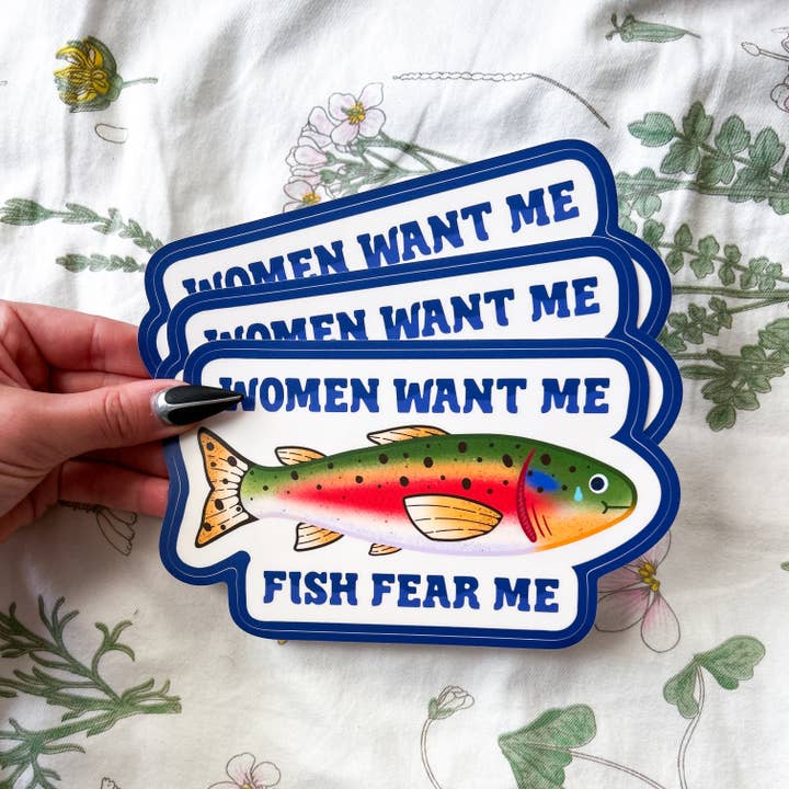 Hollandaize Art – wholesale Sticker – Women Want Me Fish Fear Me Trout Bumper Sticker1