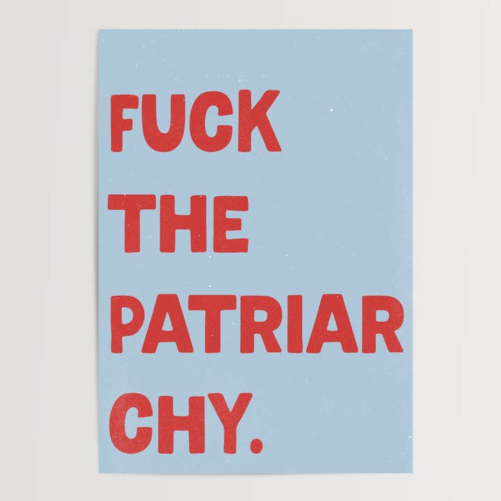 Fuck The Patriarchy for wholesale by Thursday's Child