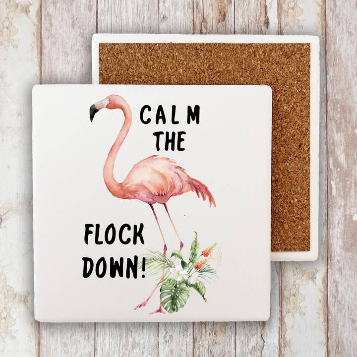 Pink Flamingo Calm The Flock Down Stone Coaster for wholesale by Avery Lane Gifts