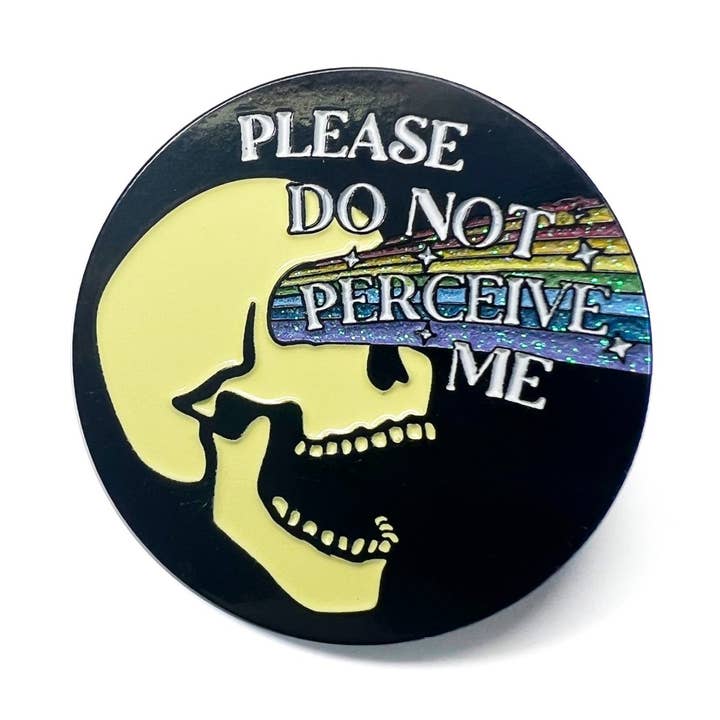 Please Do Not Perceive Me glitter enamel pin for wholesale by Chaos Engine (formerly Eyedot Creative)