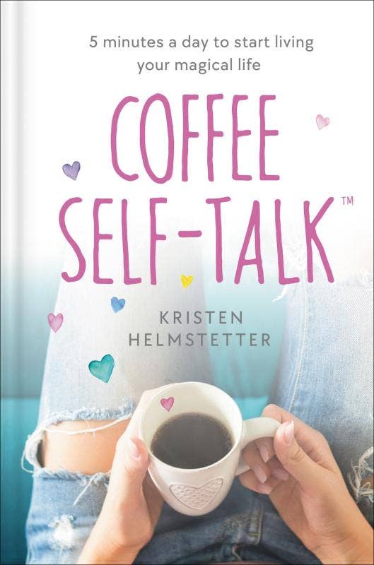 Microcosm Publishing & Distribution - Wholesale Self-Help & Personal Development - Coffee Self-Talk: 5 Minutes a Day to Start Your Magical Life0
