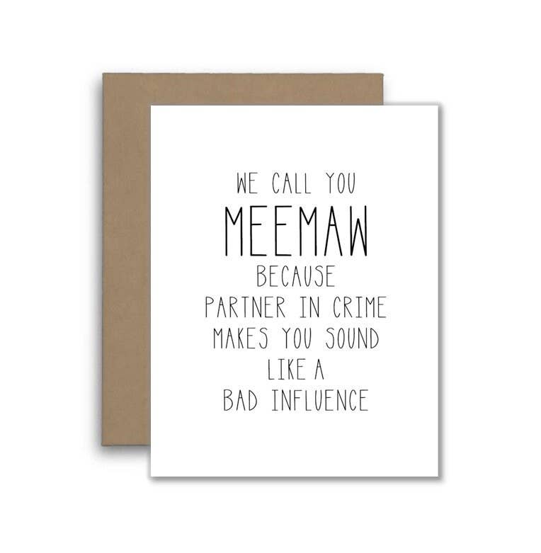 North Star Rustics Greetings - Wholesale Friendship Card - Meemaw Partner in Crime Influence Greeting Card