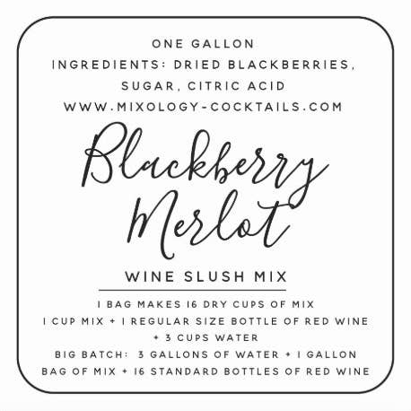 Mixology - Wholesale Cocktail Mix/Syrup - Wine & Cocktail Slush Mix GALLON Bags~ 26 flavors