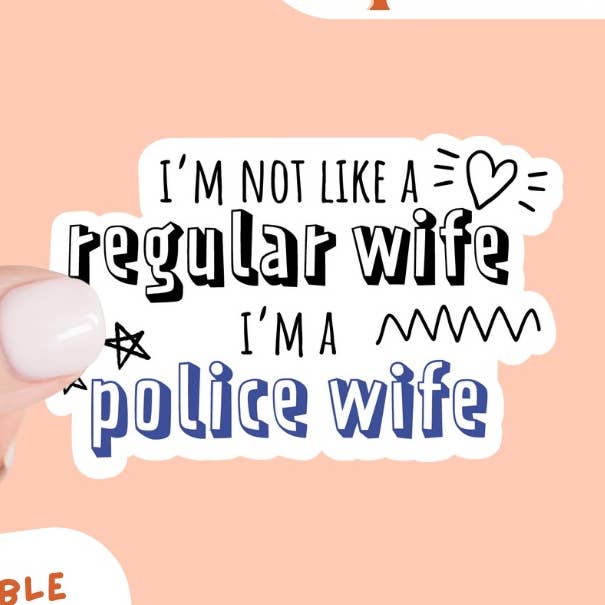Adesivo o magnete impermeabile I'm A Police Wife per la vendita all'ingrosso da parte di Madi In The USA