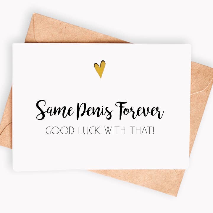 Spicy Cards - Wholesale Wedding Card - Funny Wedding card - Same penis forever goold luck with that0