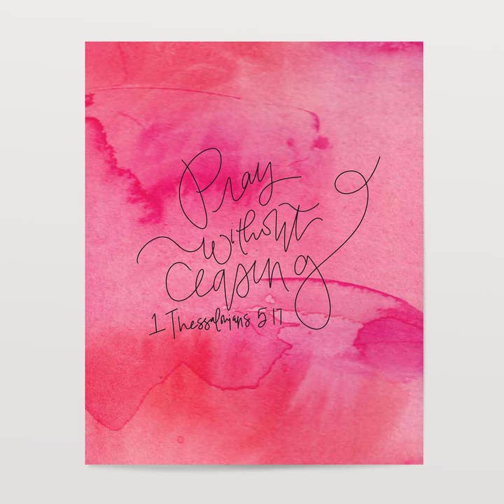 1 Thessalonians 5:17 - Watercolor Art Print for wholesale by The Woven Pen