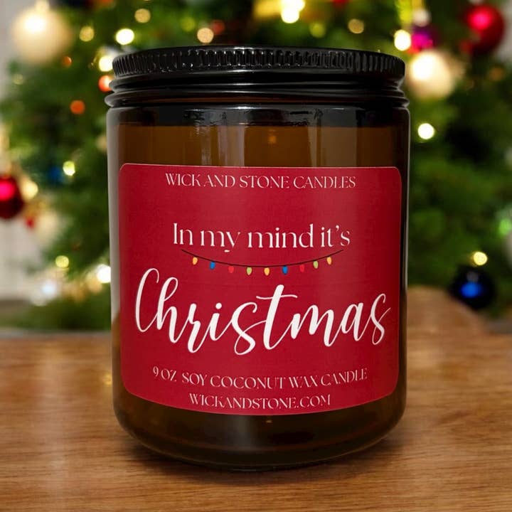 In my mind it’s Christmas 9 oz Soy Coconut Wax Candle for wholesale by Wick and Stone Candles