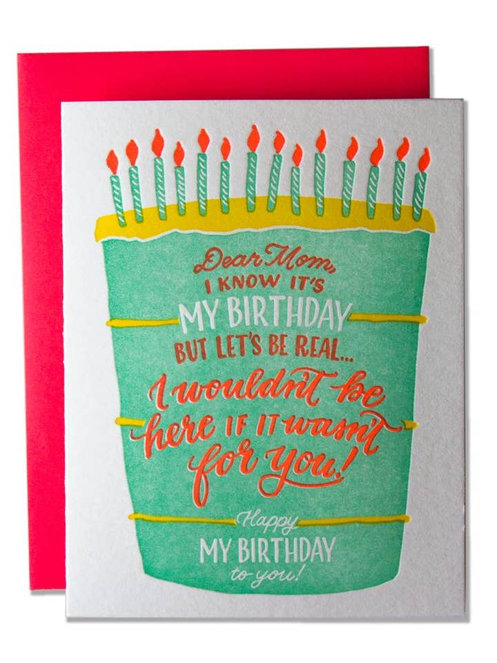 Mom My Birthday Card for wholesale by Ladyfingers Letterpress