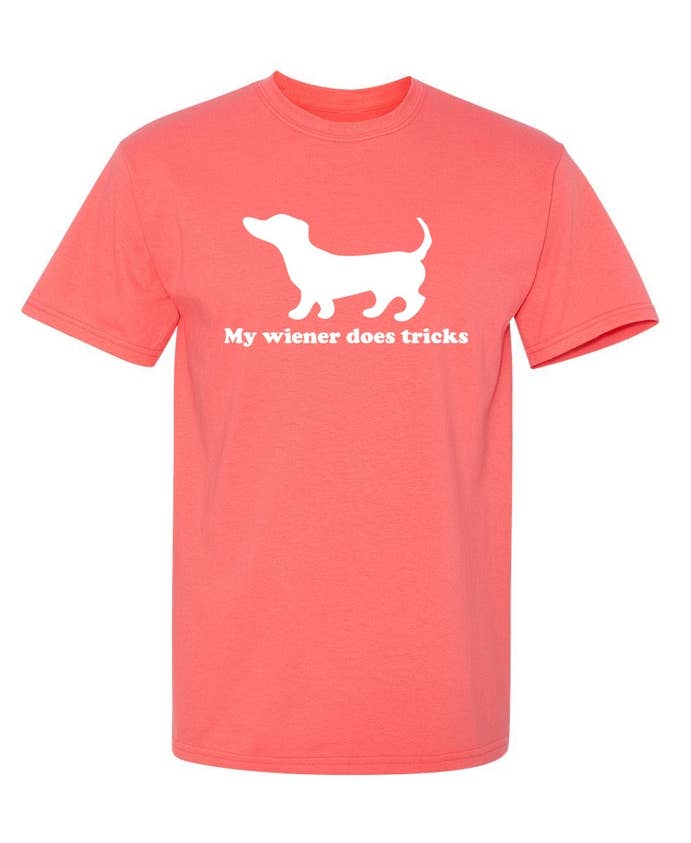 Feelin Good Tees - Wholesale Screen Printed T-Shirt - Unisex - My Weiner Does Tricks8