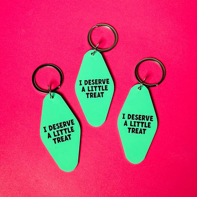Erin Dayhaw - Wholesale Keychain - Women's - I Deserve a Little Treat Keychain - Funny - Cheeky - Adult - Sassy - Unfiltered - Sarcastic - Relatable - Snarky - Motivational1
