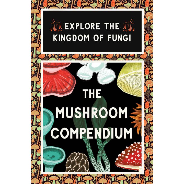 Chronicle Books - Wholesale Reference - The Mushroom Compendium