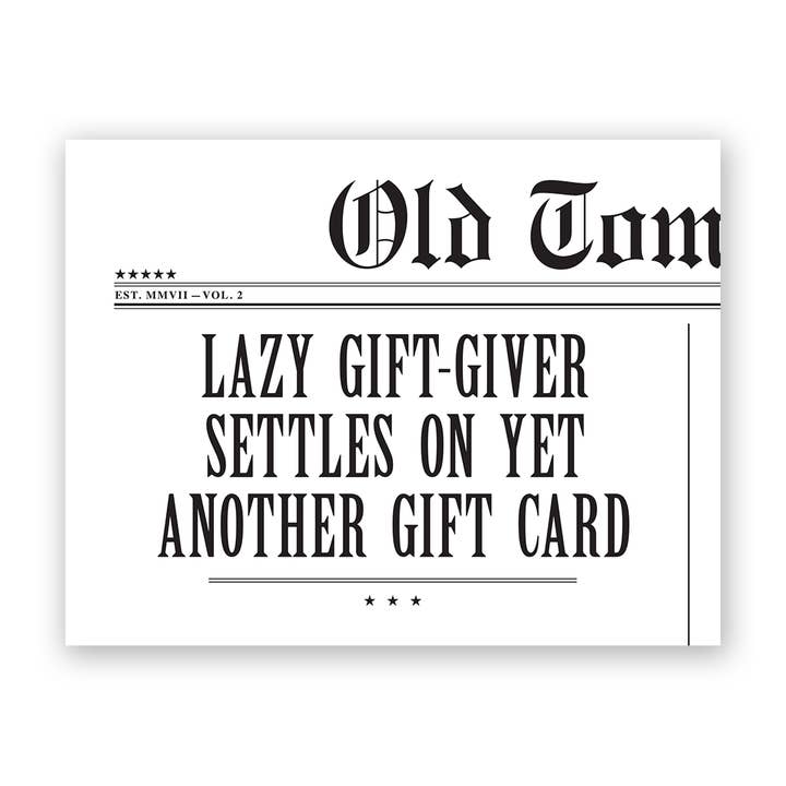 Cartão de Saudação Lazy Gift-Giver por atacado de The Mincing Mockingbird