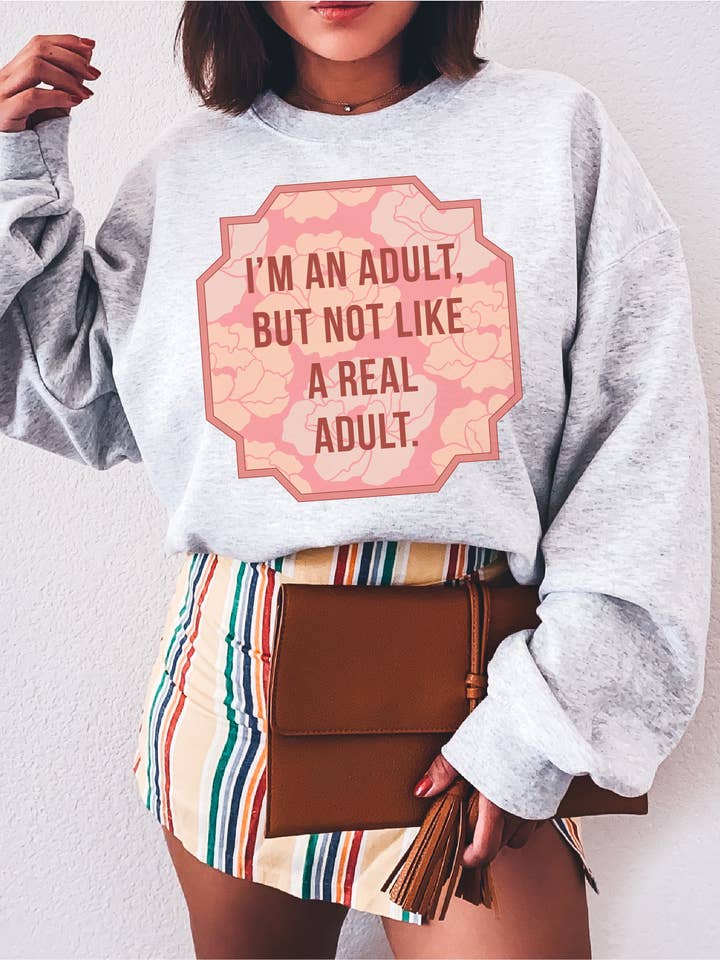 I'm An Adult, But Not Like A Real Adult for wholesale by Hectic Rebellion