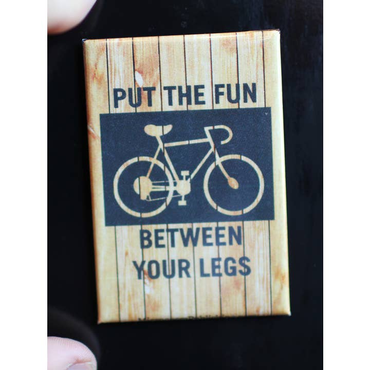 Put the Fun Between Your Legs (Magnet) for wholesale by Microcosm Publishing & Distribution