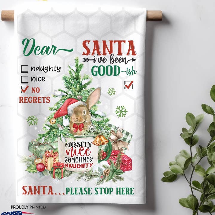 Dear Santa Mostly Nice Sometimes Naughty Kitchen Dish Towel for wholesale by ADDLE iNK